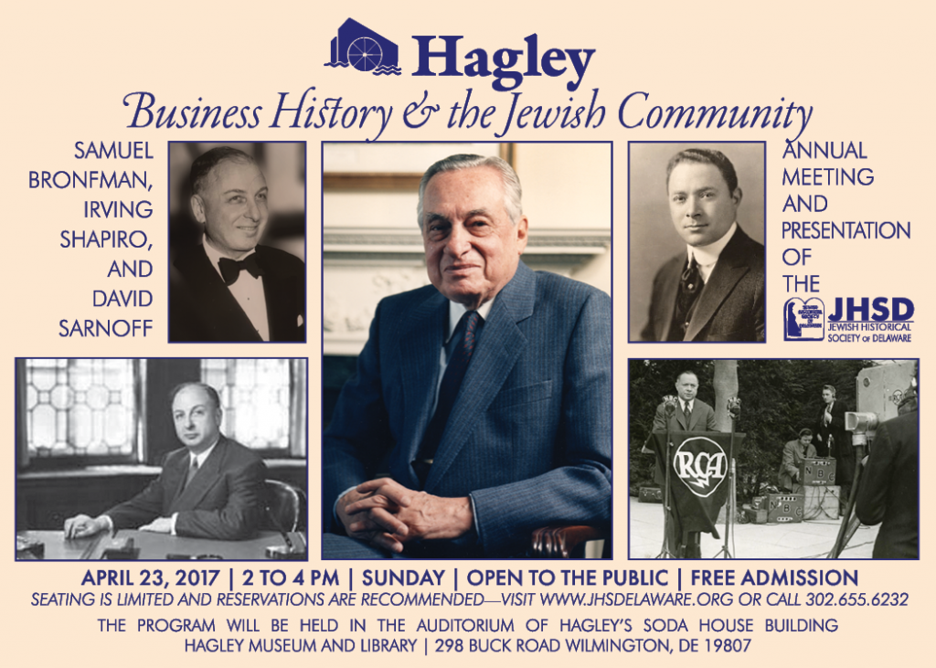 Hagley, Business History & the Jewish Community, JHSD Annual Meeting April 23, 2017 Hagley Museum and Library 2 PM