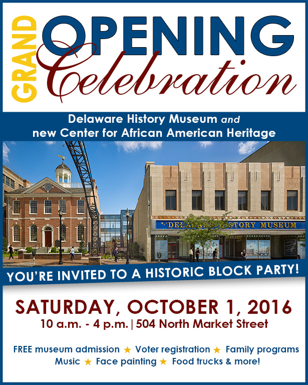 Delaware Historical Society Grand Opening October 1, 2016